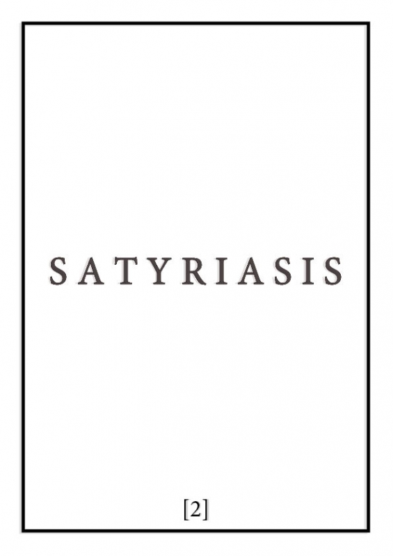 SATYRIASIS [02] + Video