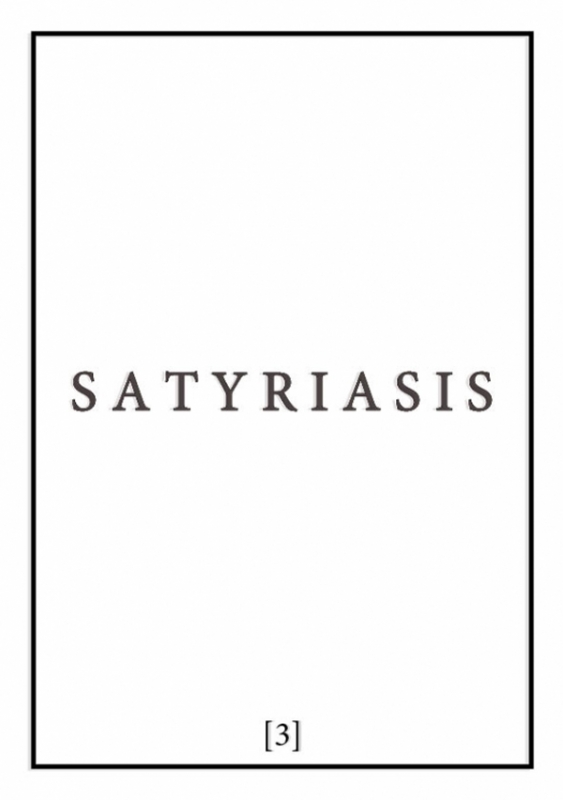 SATYRIASIS [03] + Video